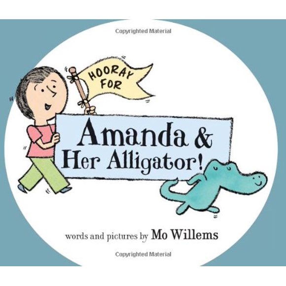 Hooray For Amanda & Her Alligator!