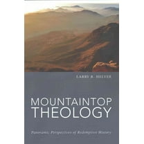 Mountaintop Theology (Paperback)