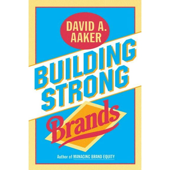 Building Strong Brands, (Hardcover)