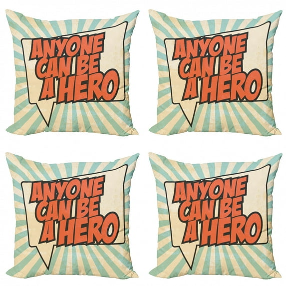 Saying Throw Pillow Cushion Case Pack of 4, Pop Art Style Speech Bubble Messaging Anyone Can Be a Hero, Modern Accent Double-Sided Print, 4 Sizes, Burnt Sienna Pale Blue, by Ambesonne