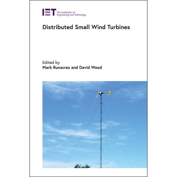 Energy Engineering Distributed Small Wind Turbines, (Hardcover)