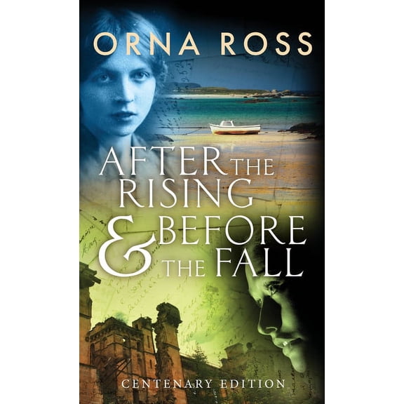 Irish Trilogy After The Rising & Before The Fall: Centenary Edition, (Hardcover)