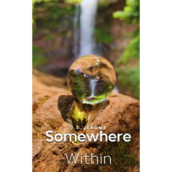 Somewhere Within, (Paperback)