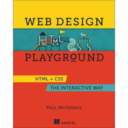 Web Design Playground : HTML & CSS the Interactive