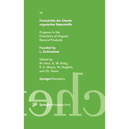 Fortschritte Der Chemie Organischer Natu Fortschritte Der Chemie Organischer Naturstoffe / Progress in the Chemistry of Organic Natural Products, Book 72, (Hardcover)