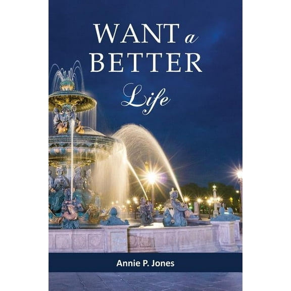 Want a Better Life, (Paperback)
