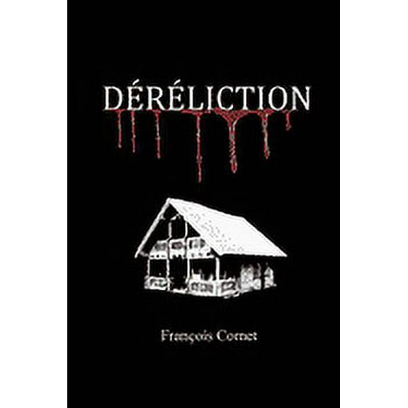 Déréliction (Paperback)
