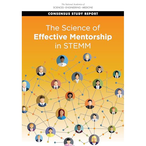 Pre-Owned The Science of Effective Mentorship in STEMM, 9780309497299, 0309497299, Paperback,