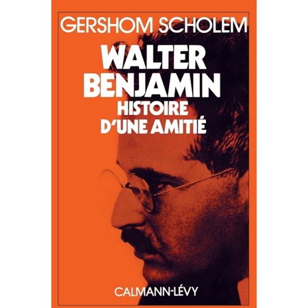 Walter Benjamin: Histoire d une amiti&Atilde;&copy; (Paperback)
