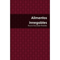 Alimentos innegables, (Paperback)