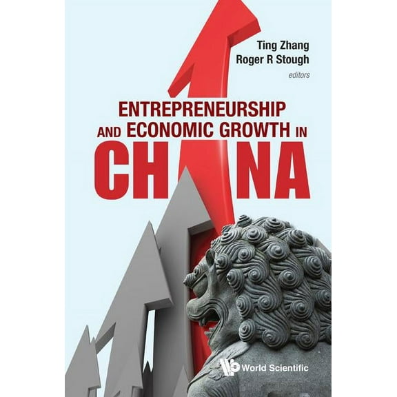 Entrepreneurship and Economic Growth in China, (Hardcover)