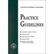 American Psychiatric Association Practice Guidelines, Used [Paperback]
