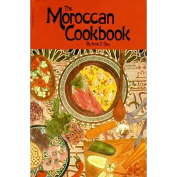 Pre-Owned The Moroccan Cookbook (Paperback) 1565547004 9781565547001