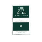 The Just Ruler (Al-Sultan Al-Adil) in Shi'Ite Islam