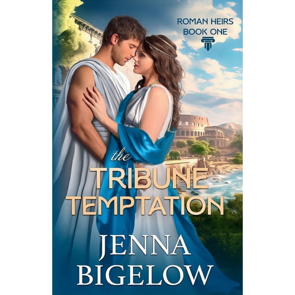 Roman Heirs The Tribune Temptation, Book 1, (Paperback)