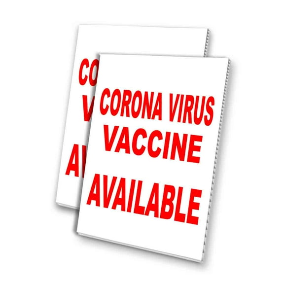 Virus Vaccine Available (24" X 36") 4mm Corrugated Plastic Panel, Graphics Applied To 1 Side (Pk of 2)