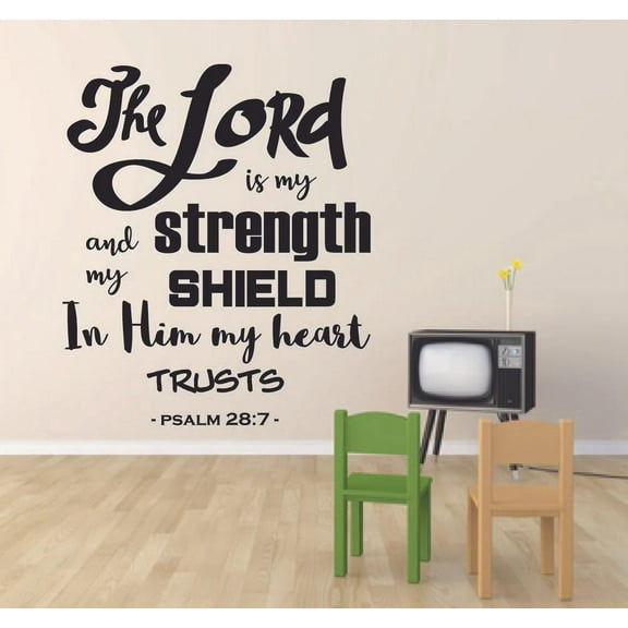 The Lord Is My Strength Psalm 28:7 Bible Verse Religious Religion Christ Motivational Quote Wall Decal Wall Art Designs Stickers for Home Room House Decor Vinyl Wall Sticker Decoration (10x8 inch)
