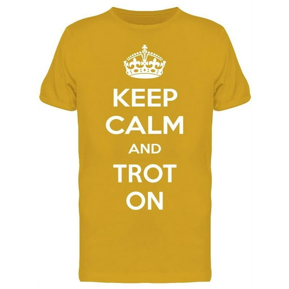 Keep Calm And Trot On T-Shirt Men -Image by Shutterstock, Male x-Large