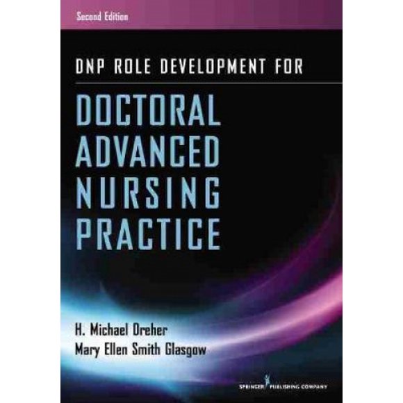 Développement du Rôle de la Dnp pour la Pratique Avancée des Soins Infirmiers au Doctorat, Deuxième Édition