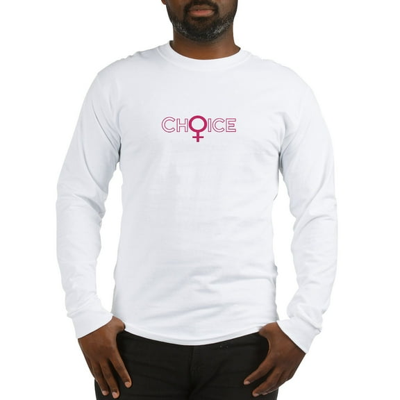 CafePress - CHOICE Long Sleeve T Shirt - Unisex Cotton Long Sleeve T-Shirt