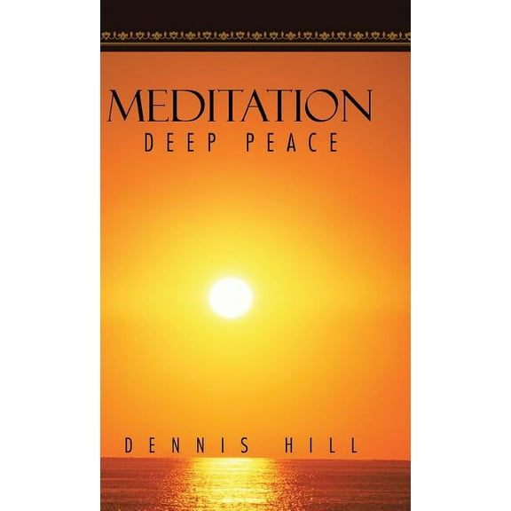 Meditation: Deep Peace (Hardcover)