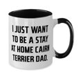 thumbnail image 2 of I Just Want to Be a Stay at Home Cairn Terrier Dad. Two Tone 11oz Mug, Cairn Terrier Dog Cup, Cheap Gifts For Cairn Terrier Dog, 2 of 2