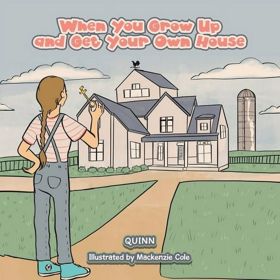 When You Grow Up and Get Your Own House, (Paperback)