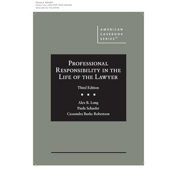 Pre-Owned Professional Responsibility in the Life of the Lawyer (American Casebook Series), 9781636598345, 163659834X, Hardcover, 3 edition
