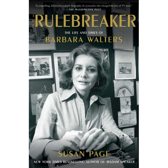 Susan Page: The Rulebreaker: The Life and Times of Barbara Walters (Paperback)