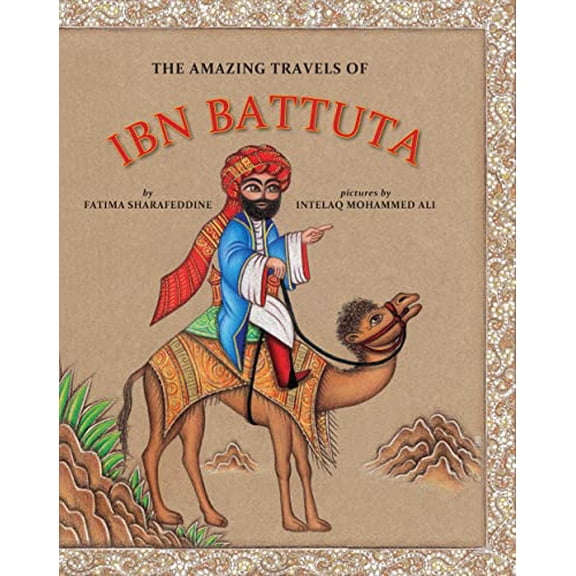 Pre-Owned The Amazing Travels of Ibn Battuta (Hardcover) 1554984807 9781554984800