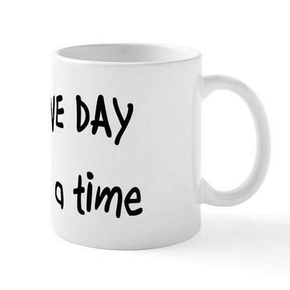 CafePress - One Day At A Time Mug - 11 oz Ceramic Mug - Novelty Coffee Tea Cup