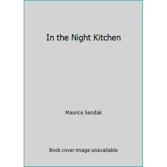 Pre-Owned In the Night Kitchen (Paperback) 0439043026 9780439043021