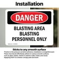 thumbnail image 3 of (2 Pack) Blasting Area Blasting Personnel Only OSHA Danger Sign, 3 of 7