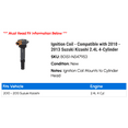 thumbnail image 2 of Ignition Coil - Compatible with 2010 - 2013 Suzuki Kizashi 2.4L 4-Cylinder 2011 2012, 2 of 2