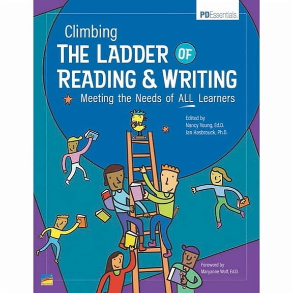 Climbing the Ladder of Reading & Writing: Meeting the Needs of All Learners, (Paperback)