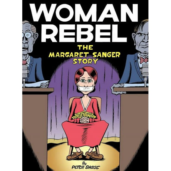 Woman Rebel : The Margaret Sanger Story (Hardcover)