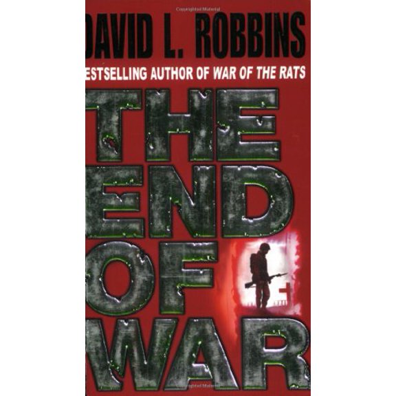Pre-Owned The End Of War (Paperback) by David L. Robbins