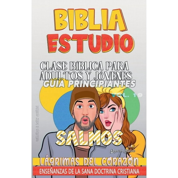 Clase BÃ­blica Dominical Para JÃ³venes Y A Clase BÃ­blica para Adultos y JÃ³venes: GuÃ­a Principiantes: Salmos, Book 19, (Paperback)