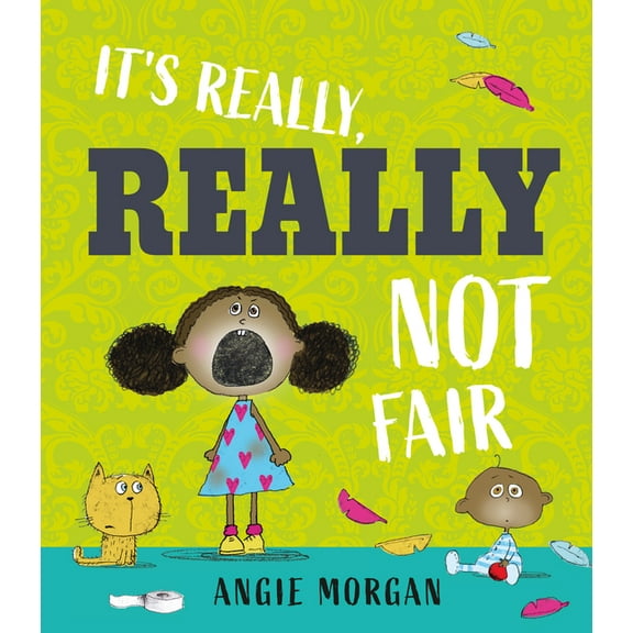 It's Really, Really Not Fair, (Hardcover)