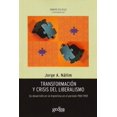 thumbnail image 1 of TRANSFORMACION Y CRISIS DEL LIBERALISMO: SU DESARROLLO EN ARGENTINA EN EL PERIODO 1930-1955 GEDISA JORGE A. NALLIM, 1 of 2