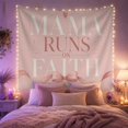 thumbnail image 2 of Mama Runs On Faith Typography on a Soft Pink Background, Nostalgic Farmhouse Style for Mom Lovers, Inspirational Wall Decor, Mother's Day Gift, Tapestry Wall Hanging for Bedroom and Dorm, 2 of 7