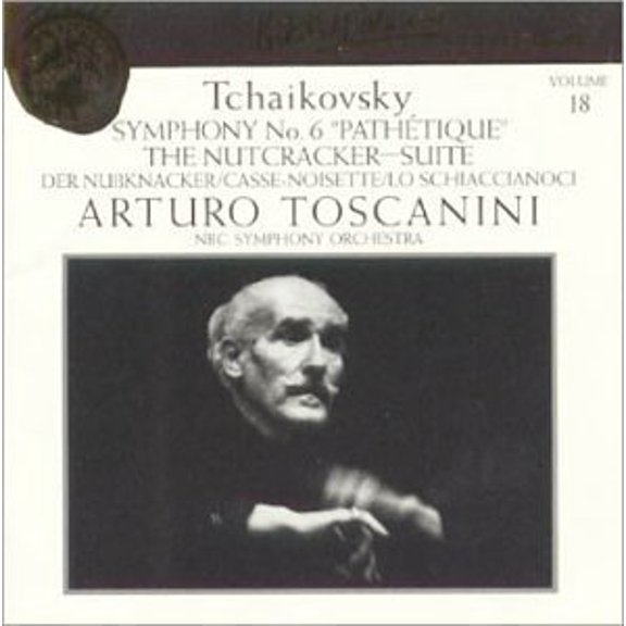 Tchaikovsky / NBC Sym Orch / Toscanini - Toscanini Collection 18 - Music & Performance - CD