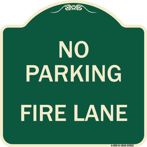 SignMission Designer Series Sign - No Parking Fire Lane | Green & Tan 18" X 18" Heavy-Gauge Aluminum Architectural Sign | Protect Your Business & Municipality | Made in the USA