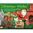 thumbnail image 2 of Pre-Owned Christmas Wishes: A Catalog of Vintage Holiday Treats and Treasures (Hardcover) 0811705072 9780811705073, 2 of 2