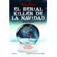 thumbnail image 1 of Libro El Serial Killer De La Navidad Tapa Blanda, Autor Alex Pine, Editorial Newton Compton Editores, 1 of 2