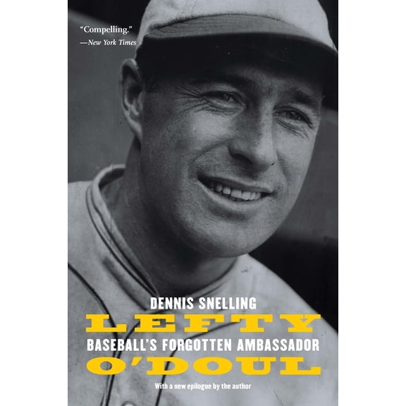 Lefty O'Doul: Baseball's Forgotten Ambassador, (Paperback)