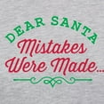 thumbnail image 3 of CafePress - Dear Santa Mistakes Were Made Long Sleeve T Shirt - Womens Baseball Tee, 3 of 4