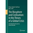 thumbnail image 1 of The Biosphere and Civilization: In the Throes of a Global Crisis, 1 of 6