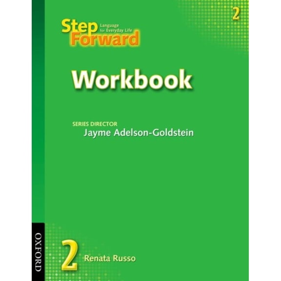 Pre-Owned Step Forward 2: Language for Everyday Life (Paperback) 0194392333 9780194392334