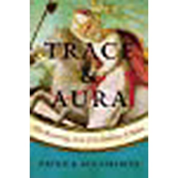 Trace and Aura: The Recurring Lives of St. Ambrose of Milan